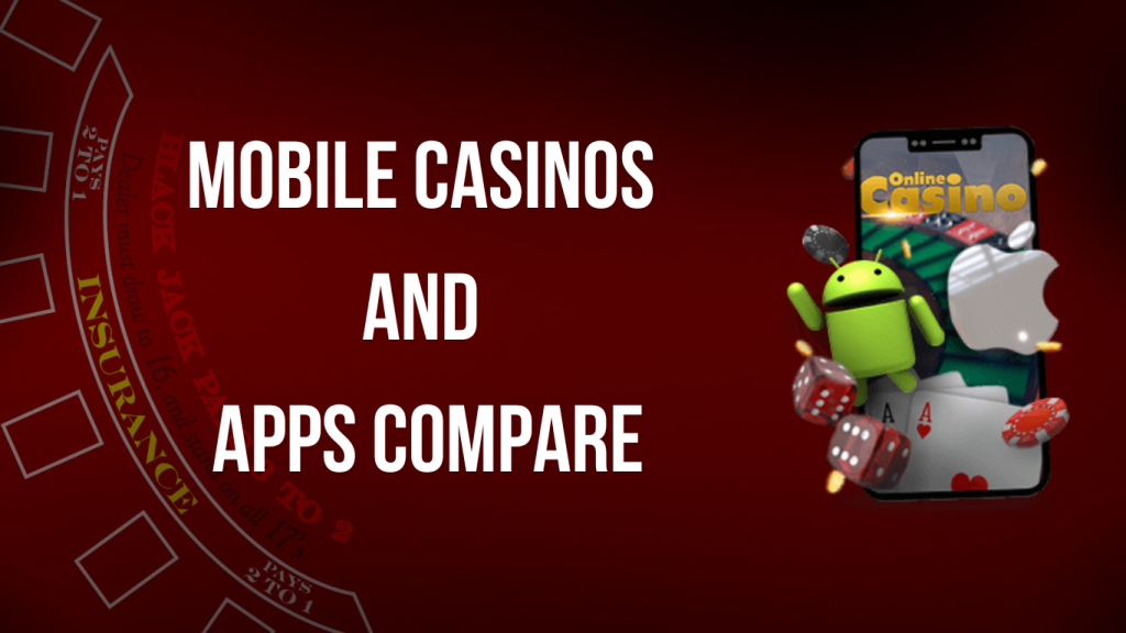 How the Best Mobile Casinos and Apps Compare